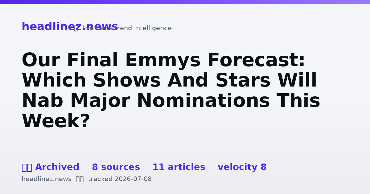 Visual summary for Our Final Emmys Forecast: Which Shows And Stars Will Nab Major Nominations This Week?