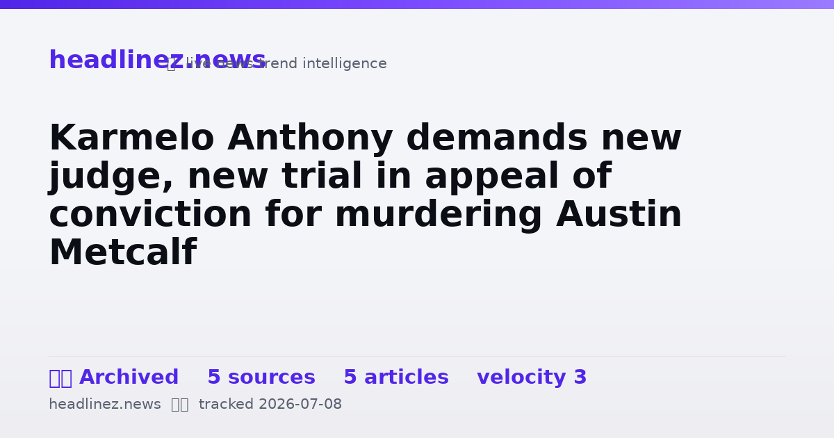 Visual summary for Karmelo Anthony demands new judge, new trial in appeal of conviction for murdering Austin Metcalf
