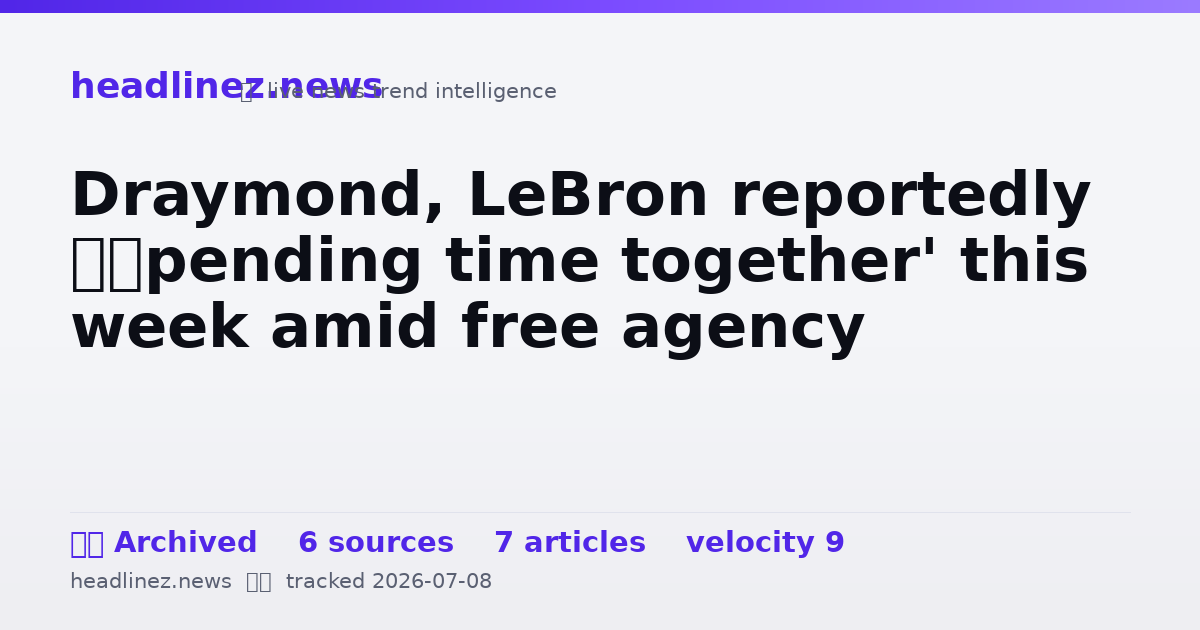 Visual summary for Draymond, LeBron reportedly ‘spending time together' this week amid free agency