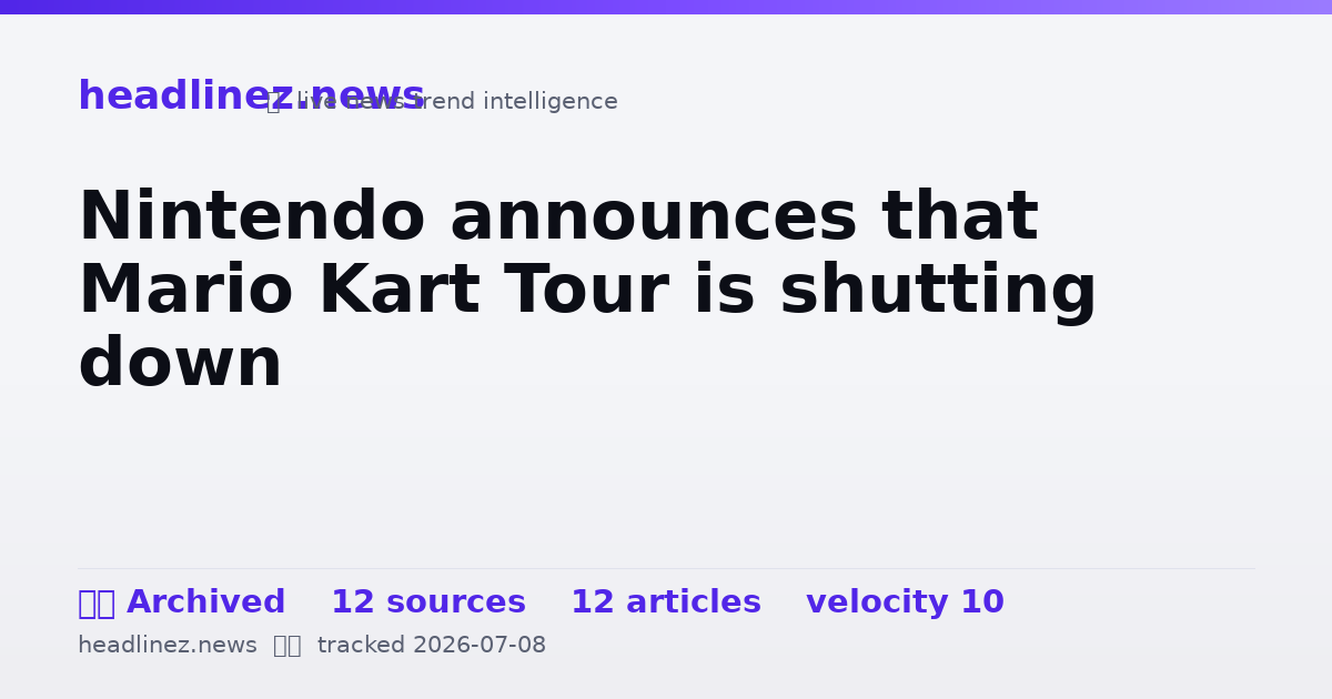 Visual summary for Nintendo announces that Mario Kart Tour is shutting down