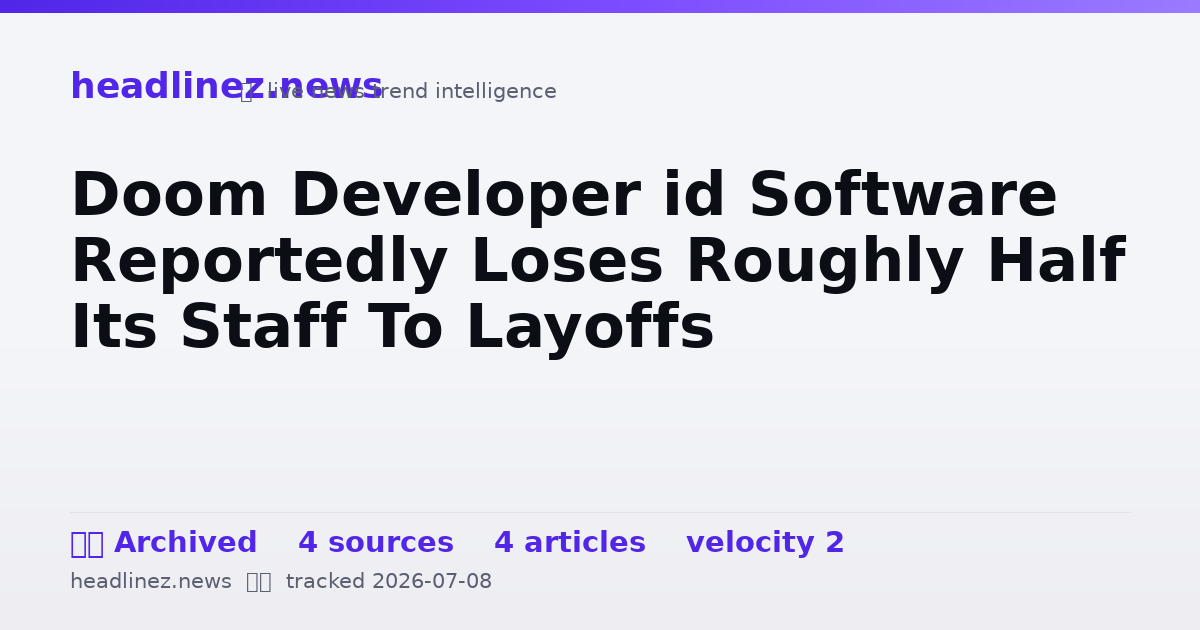 Visual summary for Doom Developer id Software Reportedly Loses Roughly Half Its Staff To Layoffs