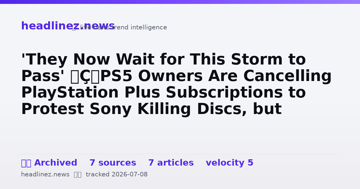 Visual summary for 'They Now Wait for This Storm to Pass' — PS5 Owners Are Cancelling PlayStation Plus Subscriptions to Protest Sony Killing Discs, but Analysts Say It Won't Make Any Difference