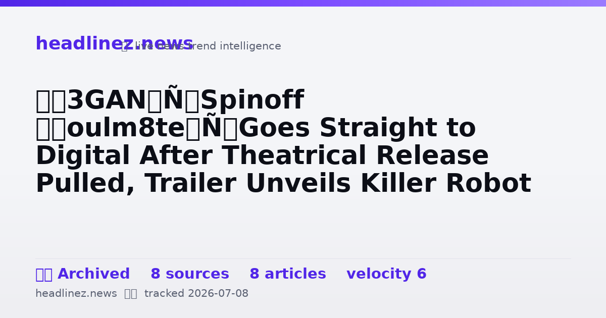 Visual summary for ‘M3GAN’ Spinoff ‘Soulm8te’ Goes Straight to Digital After Theatrical Release Pulled, Trailer Unveils Killer Robot Girlfriend