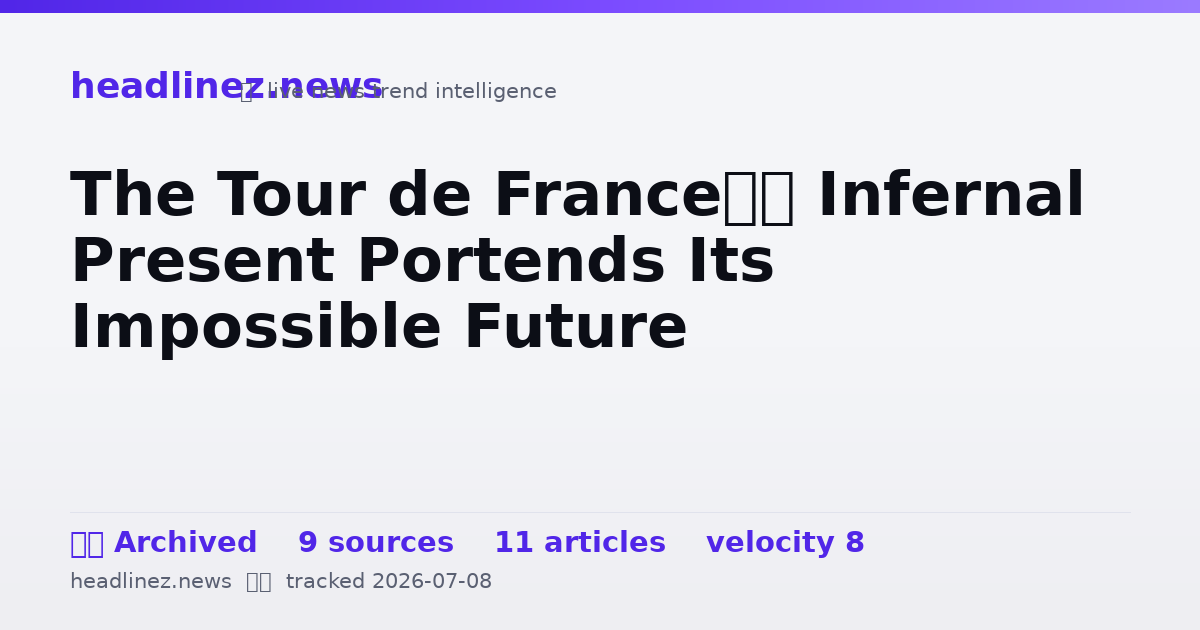 Visual summary for The Tour de France’s Infernal Present Portends Its Impossible Future