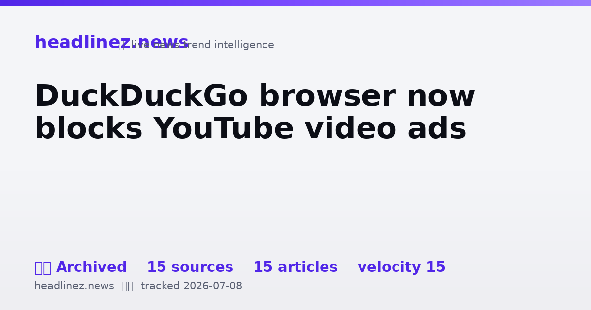 Visual summary for DuckDuckGo browser now blocks YouTube video ads