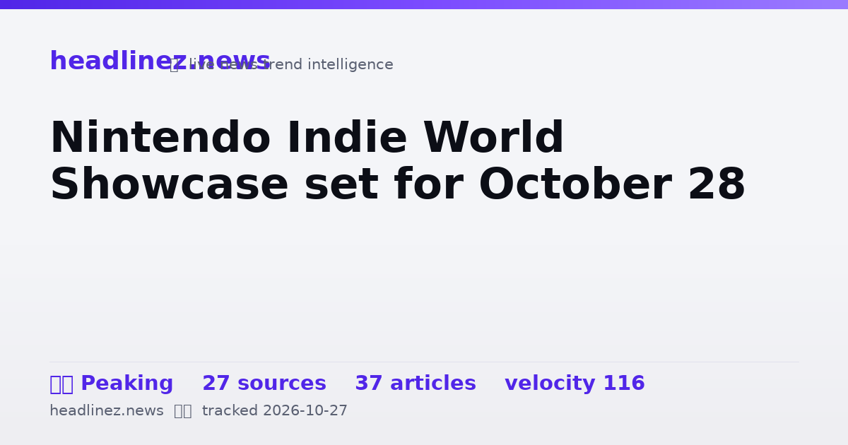Visual summary for Nintendo Indie World Showcase set for October 28