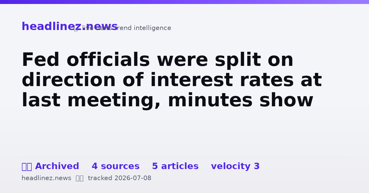 Visual summary for Fed officials were split on direction of interest rates at last meeting, minutes show