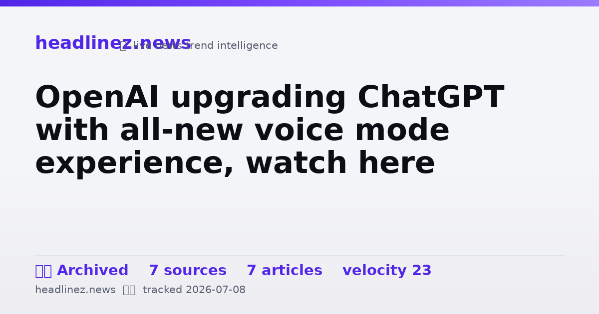 Visual summary for OpenAI upgrading ChatGPT with all-new voice mode experience, watch here