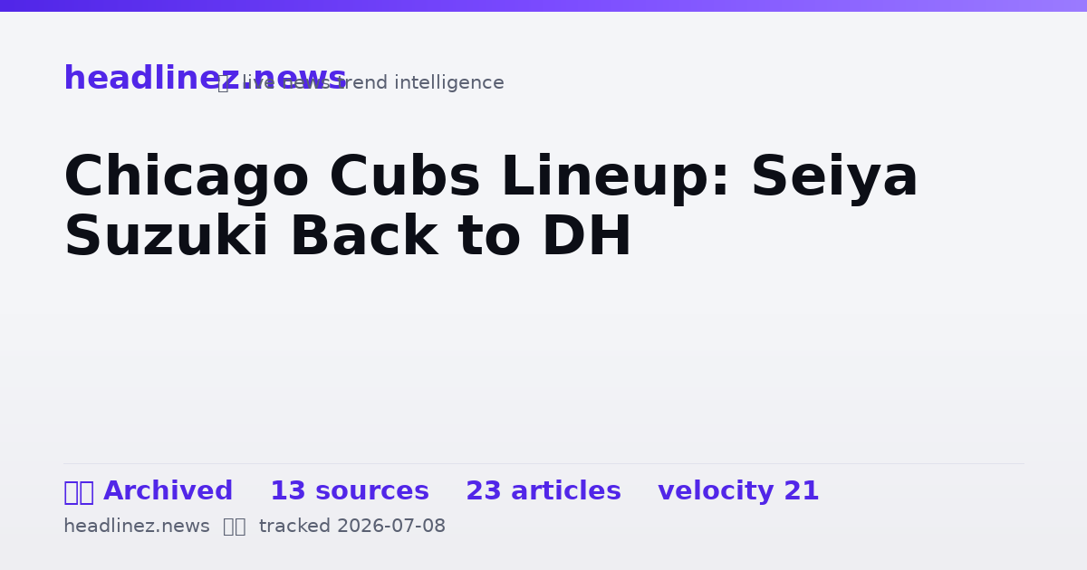 Visual summary for Chicago Cubs Lineup: Seiya Suzuki Back to DH