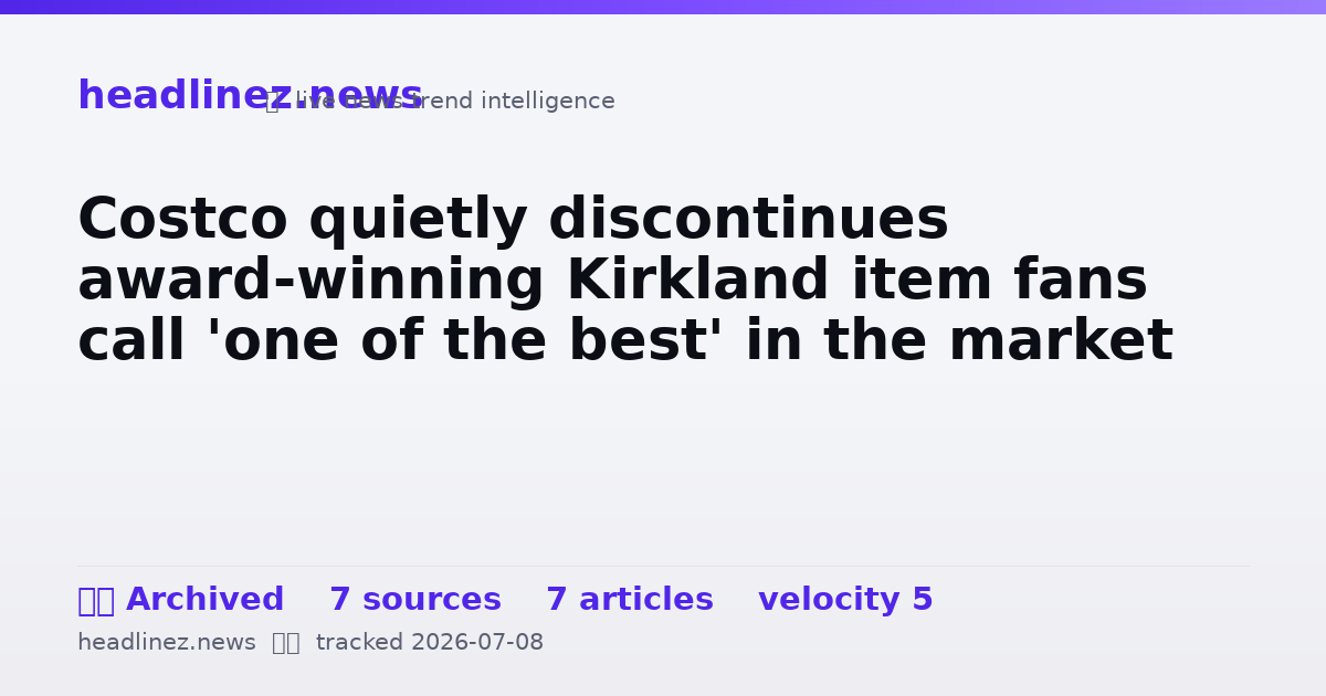 Visual summary for Costco quietly discontinues award-winning Kirkland item fans call 'one of the best' in the market