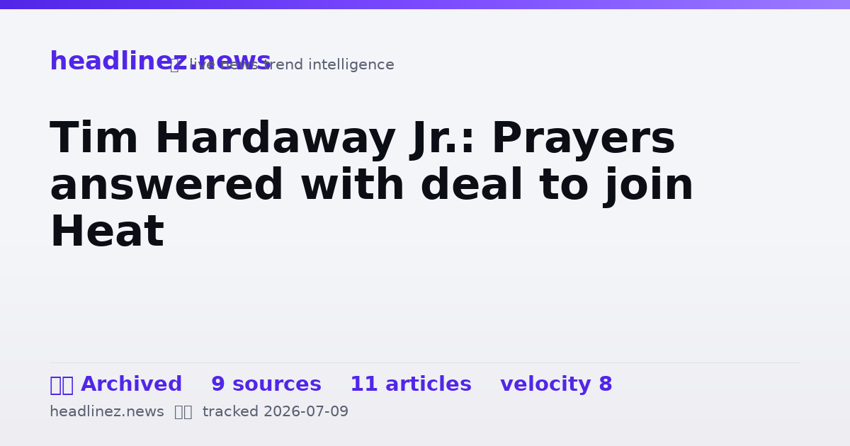 Visual summary for Tim Hardaway Jr.: Prayers answered with deal to join Heat