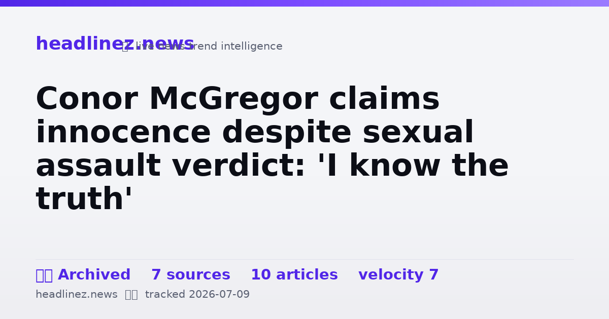 Visual summary for Conor McGregor claims innocence despite sexual assault verdict: 'I know the truth'
