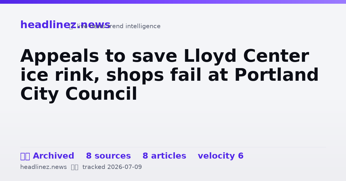 Visual summary for Appeals to save Lloyd Center ice rink, shops fail at Portland City Council