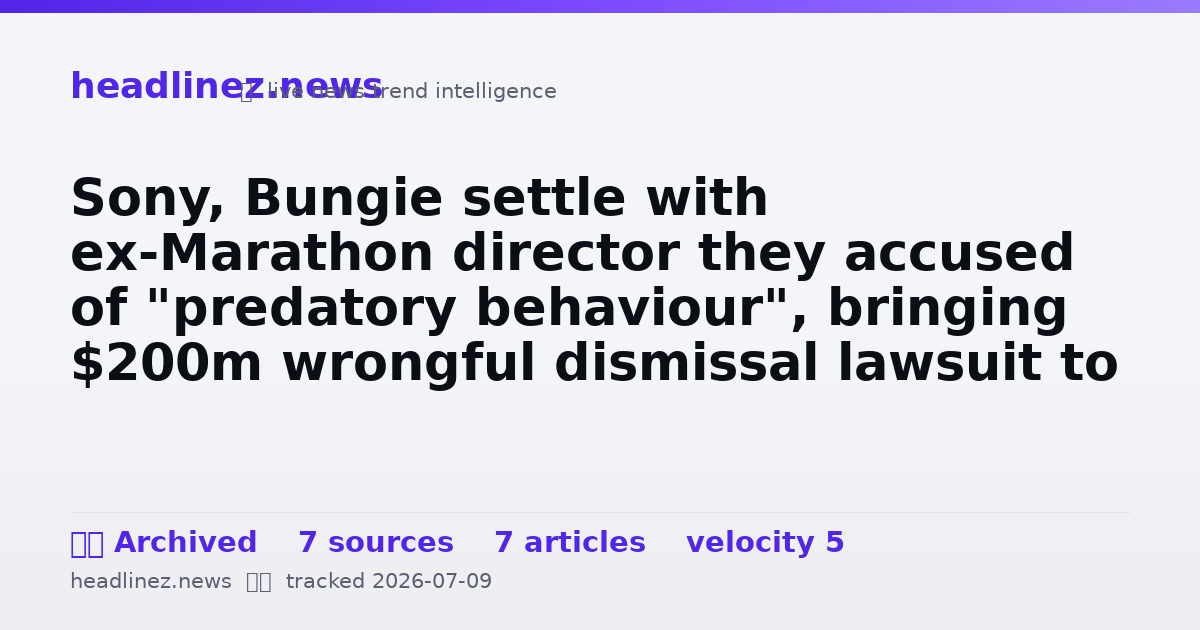 Visual summary for Sony, Bungie settle with ex-Marathon director they accused of "predatory behaviour", bringing $200m wrongful dismissal lawsuit to a close