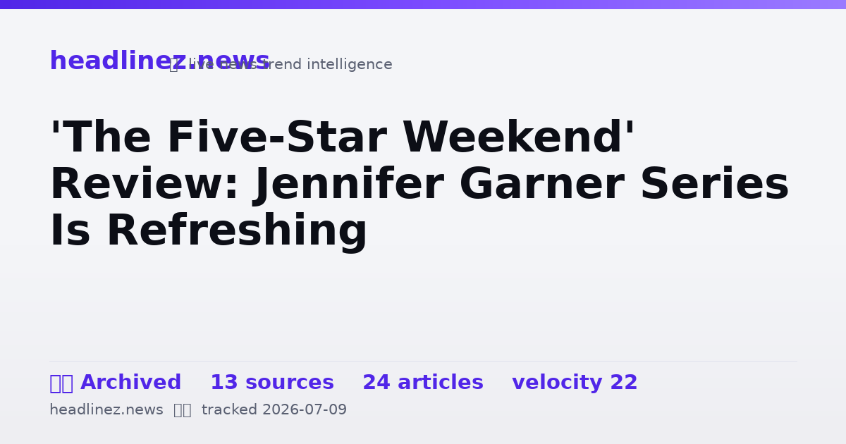Visual summary for 'The Five-Star Weekend' Review: Jennifer Garner Series Is Refreshing
