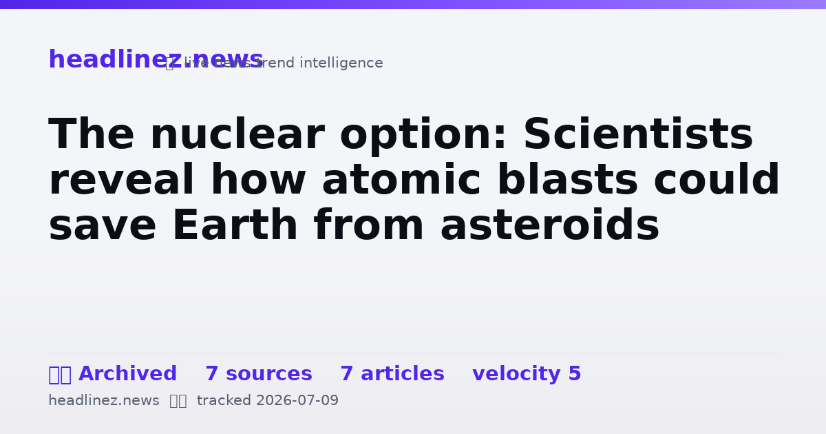 Visual summary for The nuclear option: Scientists reveal how atomic blasts could save Earth from asteroids