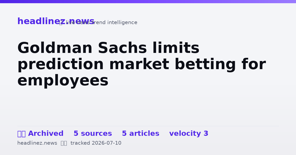 Visual summary for Goldman Sachs limits prediction market betting for employees