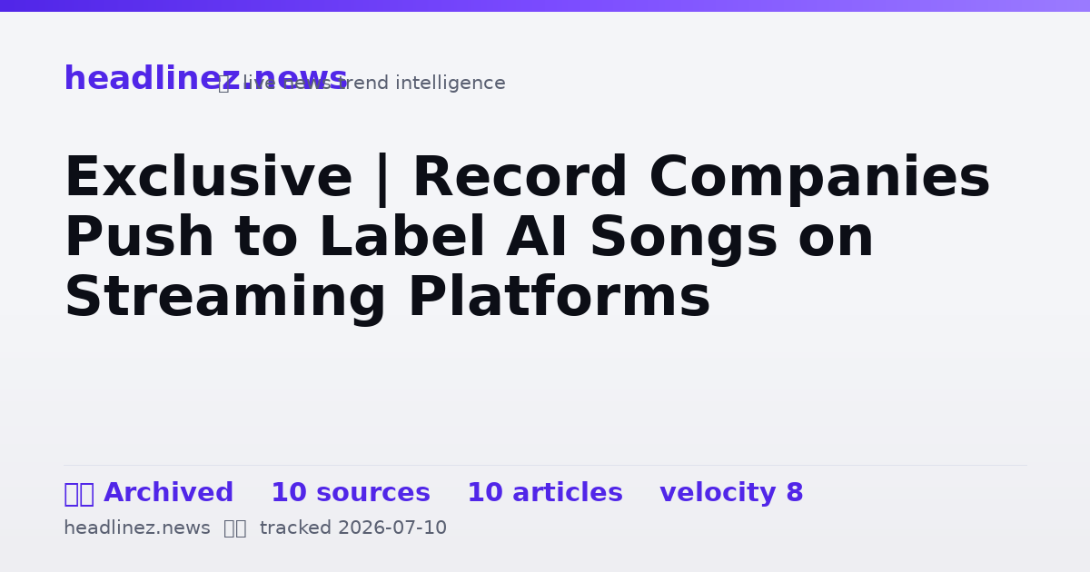 Visual summary for Exclusive | Record Companies Push to Label AI Songs on Streaming Platforms